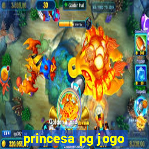 princesa pg jogo